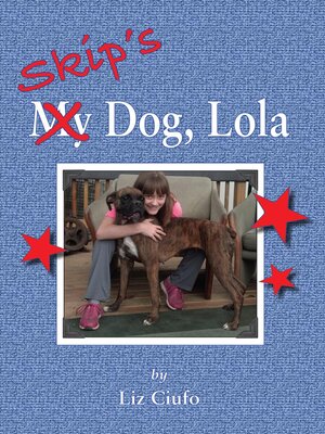 cover image of Skip's Dog, Lola